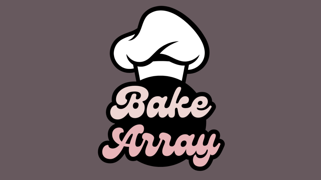 The Bake Array